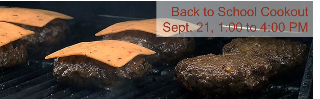 Back to School Cookout Sept. 21, 1:00 to 4:00 PM