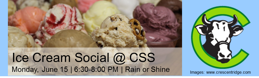 Ice Cream Social @ CSS on June 15 – Scoopers needed!