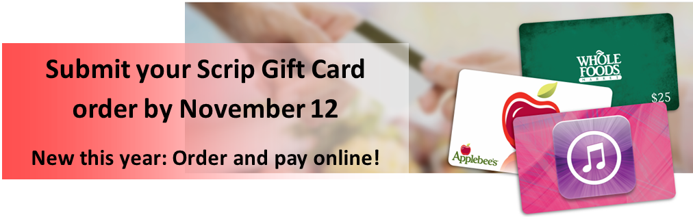 Scrip Gift Card Orders Due Nov. 12