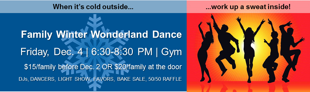 Family Winter Wonderland Dance: Friday, Dec. 4